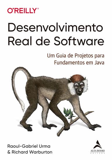 Desenvolvimento Real de Software: um Guia de Projetos Para Fundamentos em Java